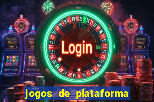 jogos de plataforma de 5 centavos